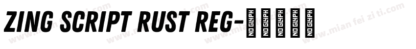 Zing Script Rust Reg字体转换